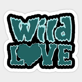 Wild Love Sticker